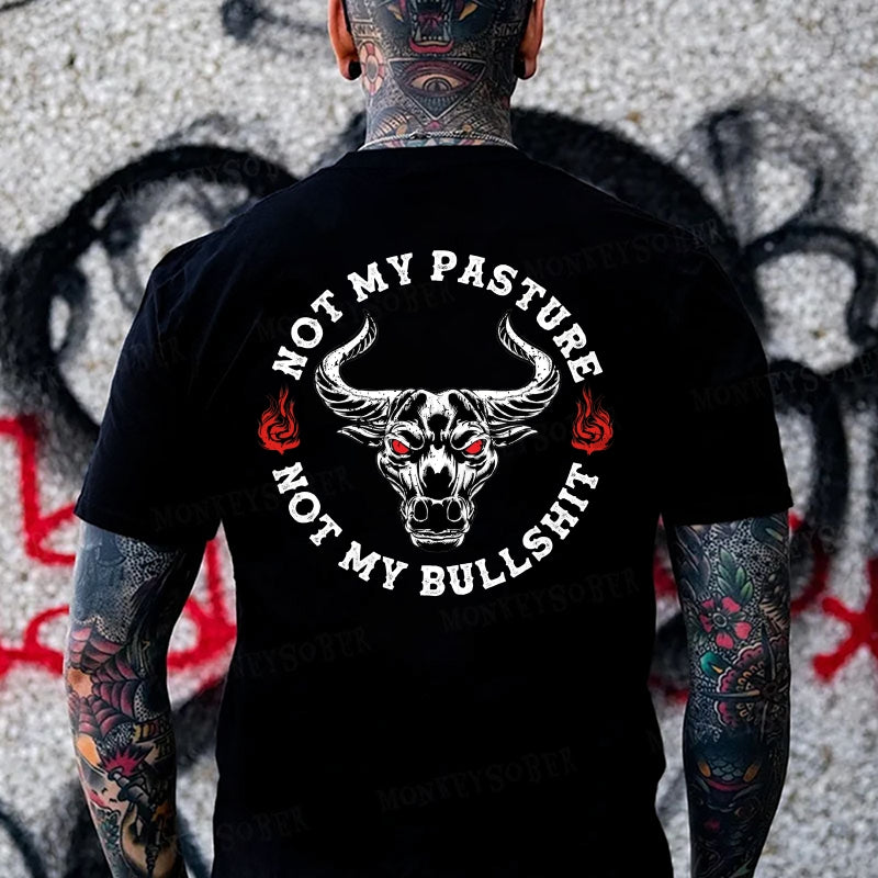 Not My Pasture Not My Bullshit  Monkey T-shirt