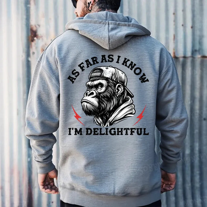 As Far As I Know I'm Delightful Funny Monkey Hoodies