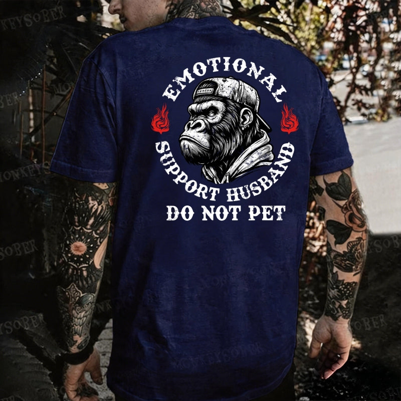 Emotional Support Husband Do Not Pet Monkey T-shirt
