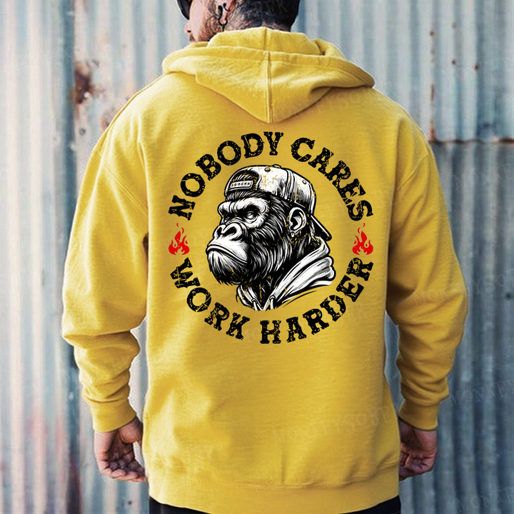 Nobody Cares Work Harder Hoodies