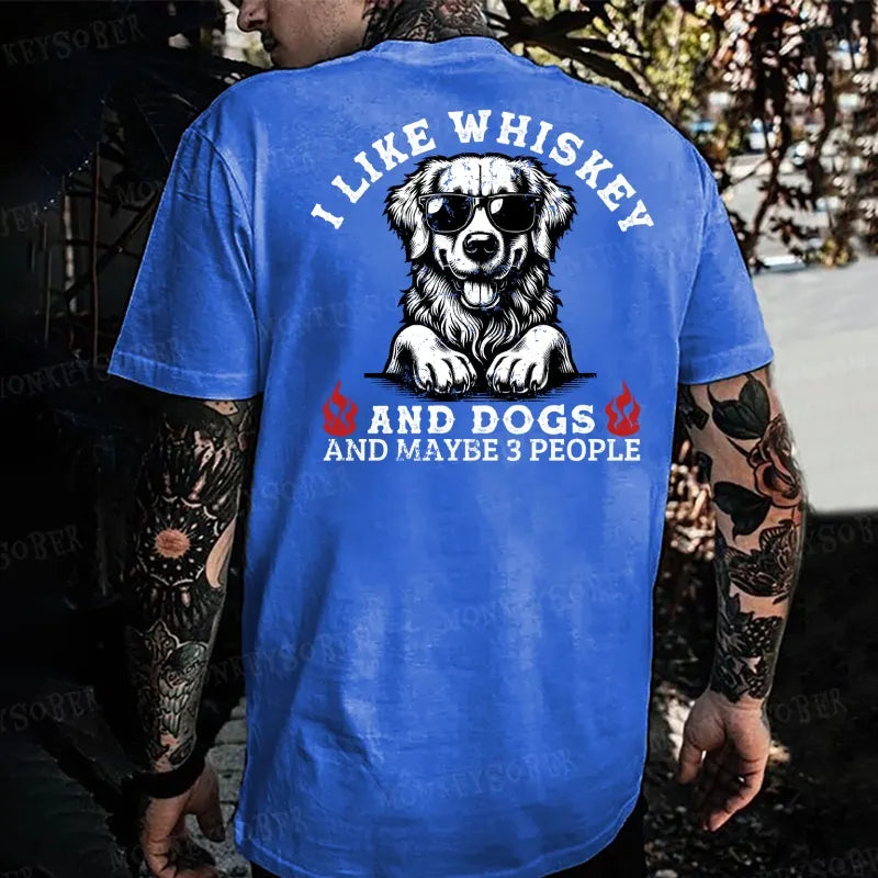 I Like Whiskey And Dogs And Maybe 3 People Monkey T-shirt