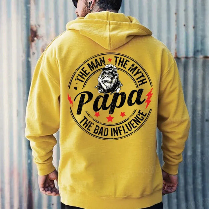 Papa The Man The Myth The Bad Influence Hoodies
