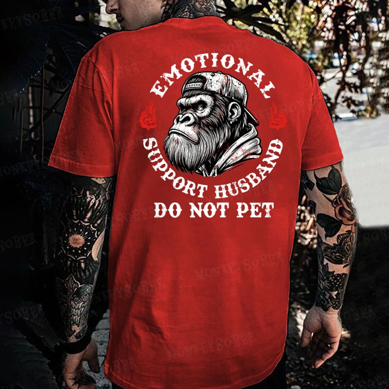 Emotional Support Husband Do Not Pet Monkey T-shirt