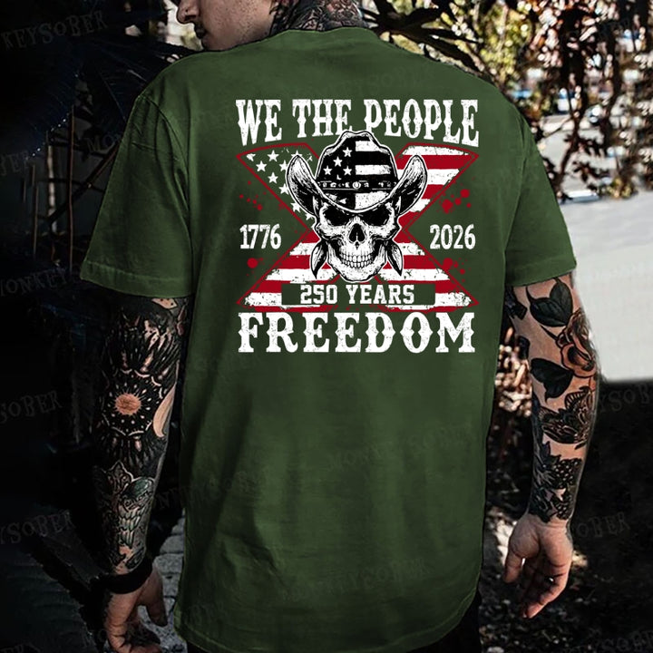 We The People Freedom 250 T-shirt