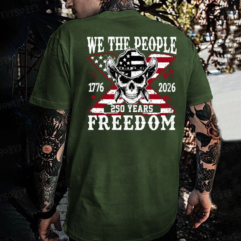 We The People Freedom 250 T-shirt