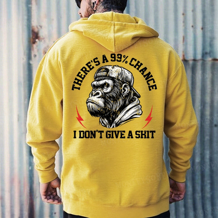THERE'S A 99% CHANCE I DON'T GIVE A SHIT Hoodies