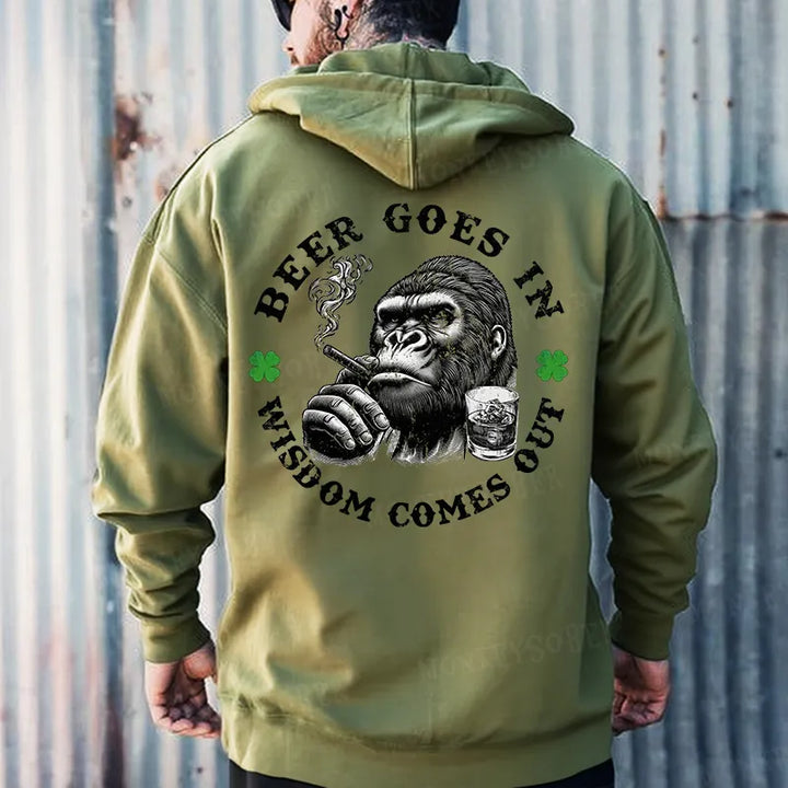 Beer Goes In Wisdom Comes Out Hoodies