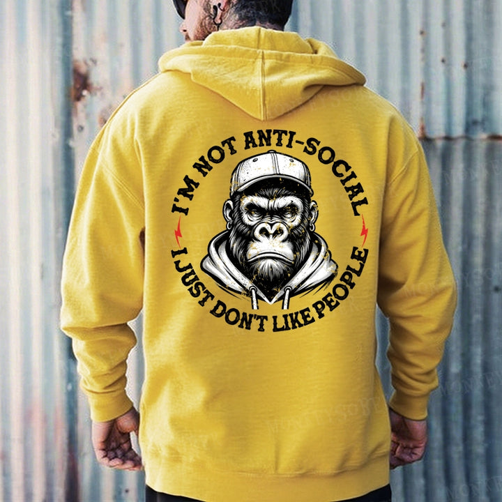 I'm Not Anti-Social I Just Don't Like People Funny  Monkey Hoodies