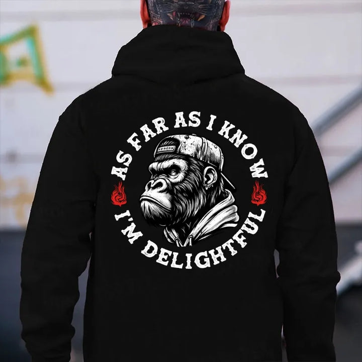 As Far As I Know I'm Delightful Funny Monkey Hoodies