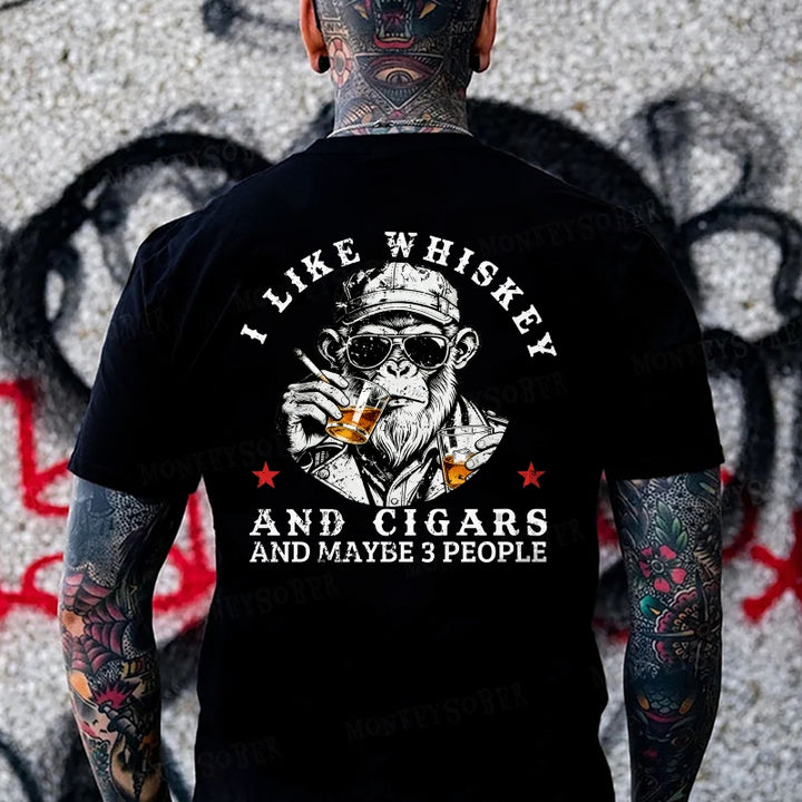 I Like Whiskey And Cigars And Maybe 3 People Monkey T-shirt