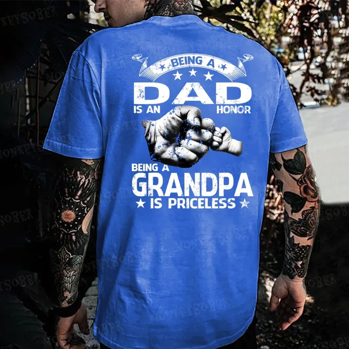 Being Dad Is An Honor Being Grandpa  Is Priceless T-shirt