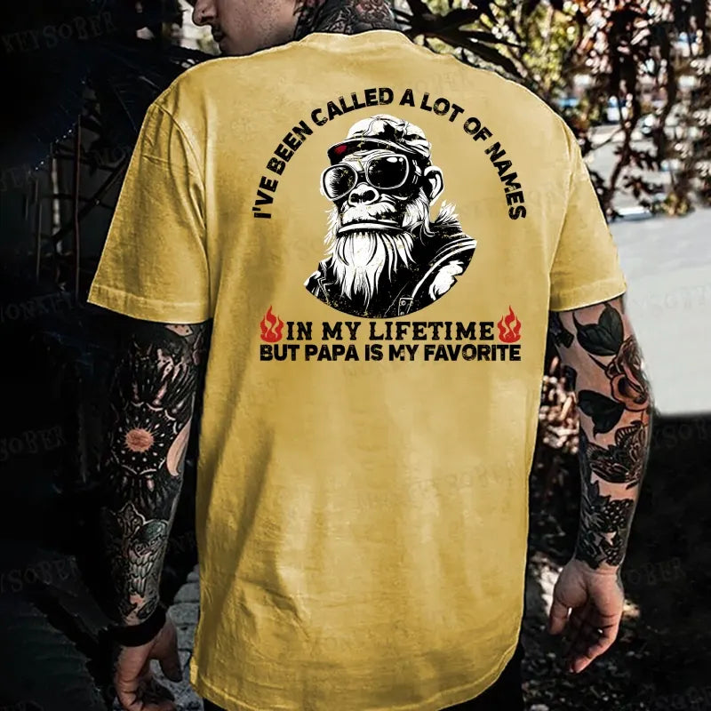 I've Been Called A Lot Of Names In My Lifetime But Papais My Favorite Monkey T-shirt