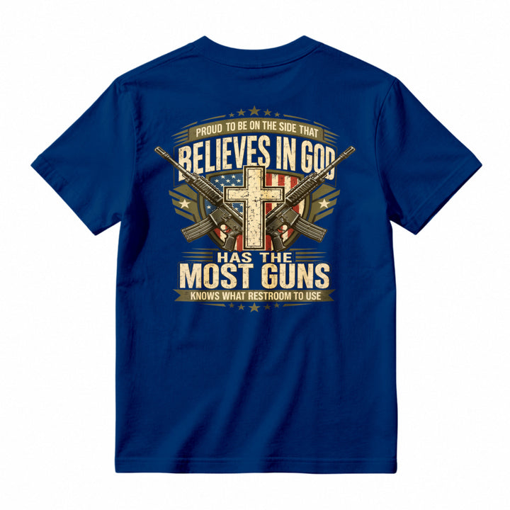 Proud To Be On The Side That Believes In God Has The Most Guns Knows What Restroom To Use American Flag Cross Rifles Graphic T-shirt