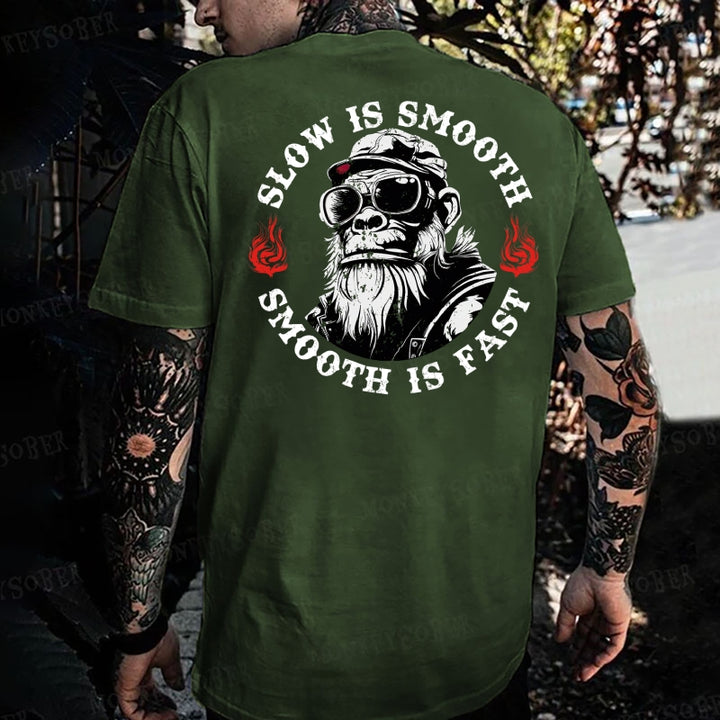 Slow is Smooth, Smooth is Fast Monkey T-shirt