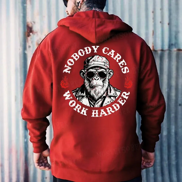 Nobody Cares Work Harder Hoodies