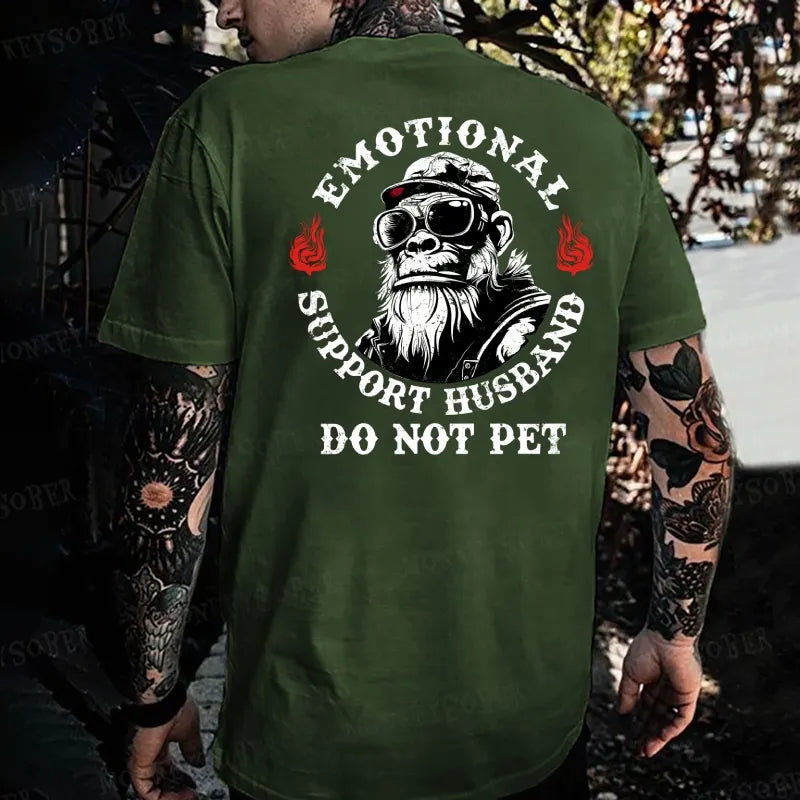 Emotional Support Husband Do Not Pet  Monkey T-shirt
