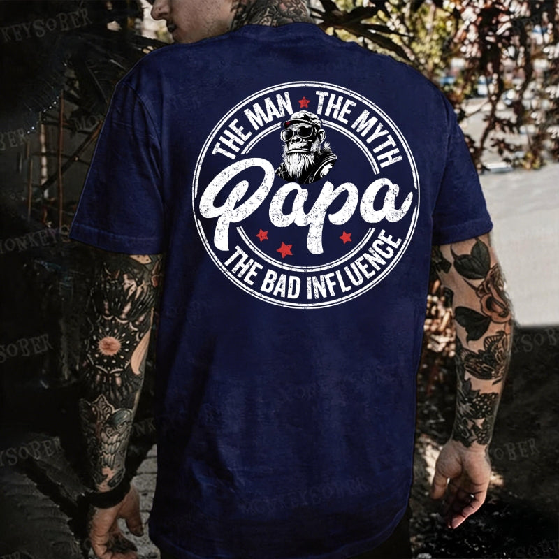 Papa The Man The Myth The Bad Influence Monkey T-shirt