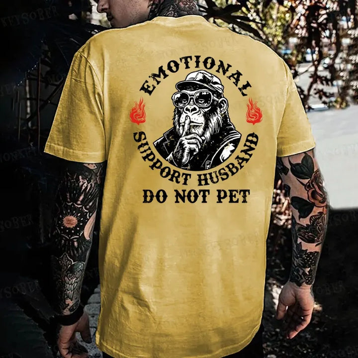 Emotional Support Husband Do Not Pet  Monkey T-shirt
