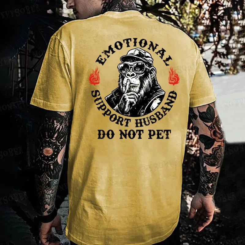 Emotional Support Husband Do Not Pet  Monkey T-shirt