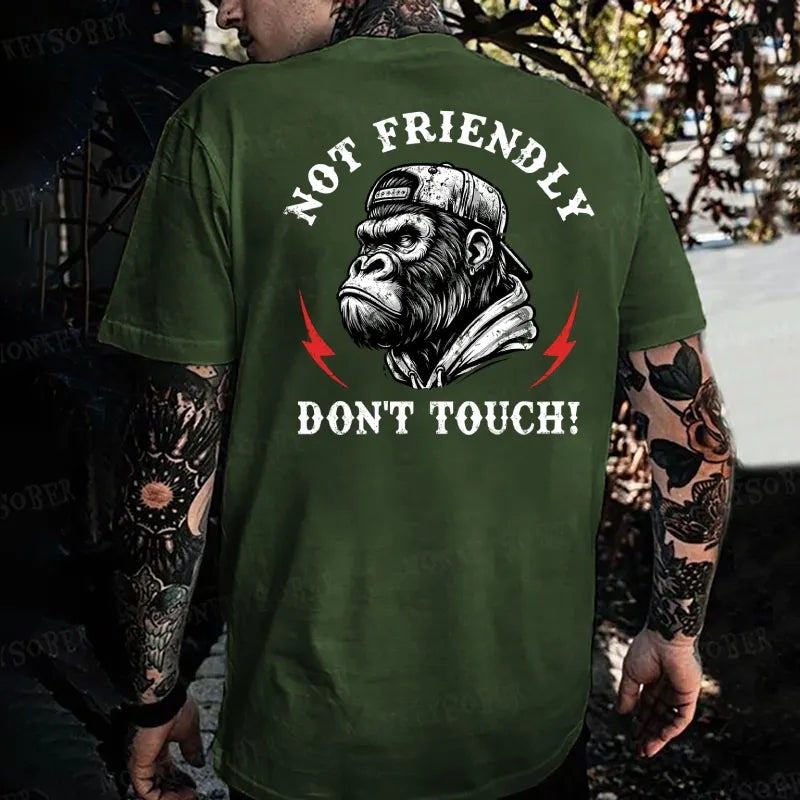 Not Friendly Don't Touch! Monkey T-shirt