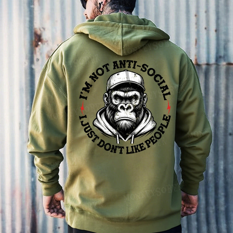 I'm Not Anti-Social I Just Don't Like People Funny  Monkey Hoodies