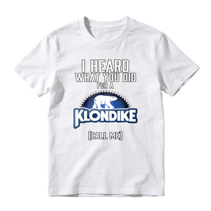 I Heard What You Did For A Klondike Call Me Polar Bear Logo Unisex Classic T-shirt
