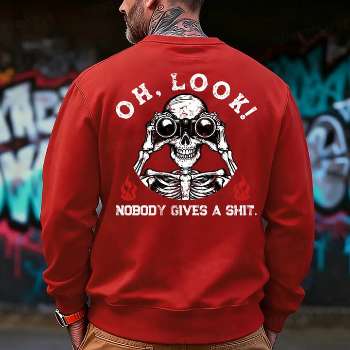 Oh Look Nobody Gives A Shit Sweatshirt
