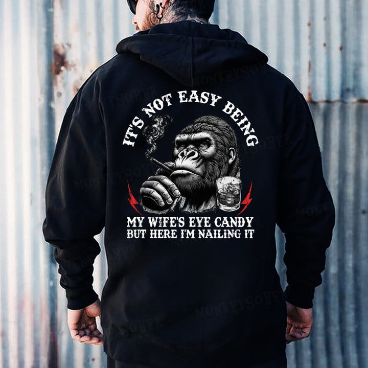 It's Not Easy Being My Wife's Eyes Candy But Here I'm Nailing It  Hoodies