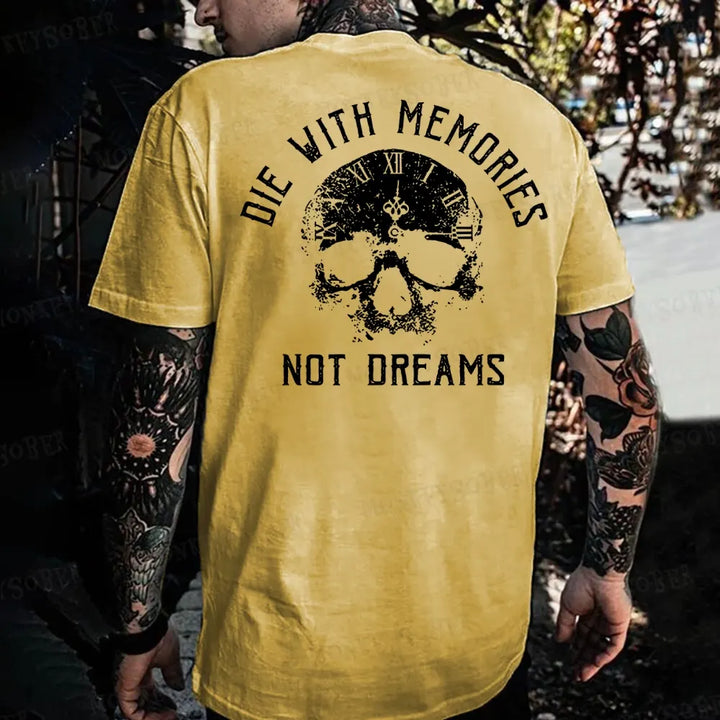 Die With Memories Not Dreams Monkey T-shirt