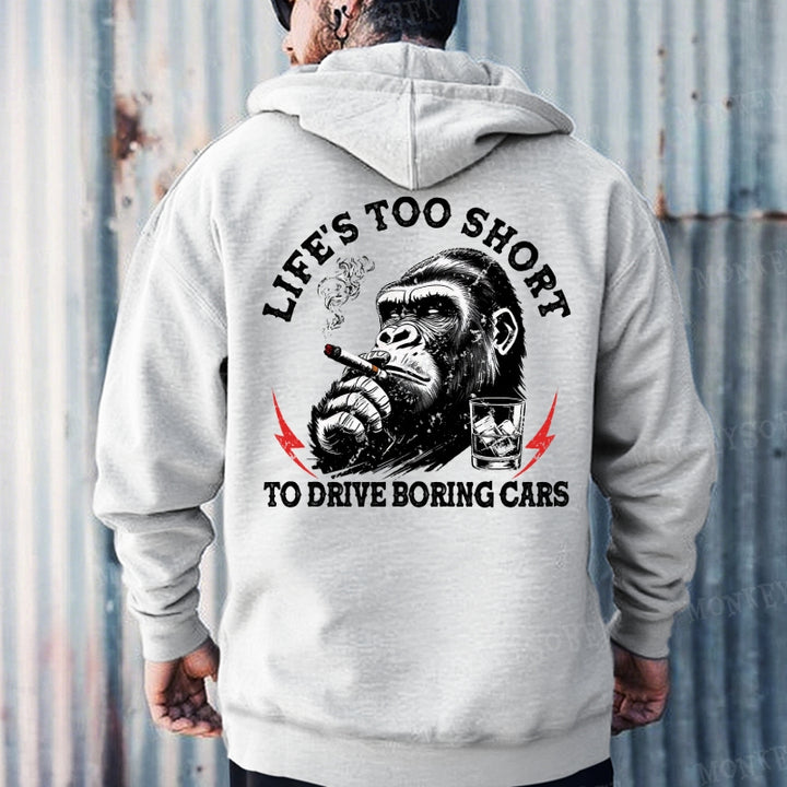 Life's Too Short To Drive Boring Cars Hoodies