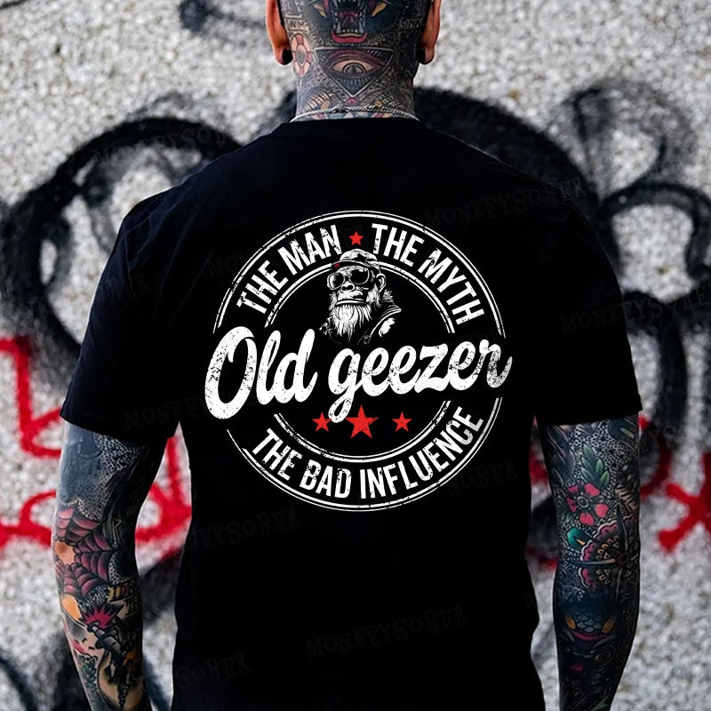 Old Geezer The Man The Myth  The Bad Influence Monkey T-shirt