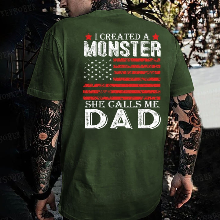 I Created A Monster She Calls Me Dad Monkey T-shirt