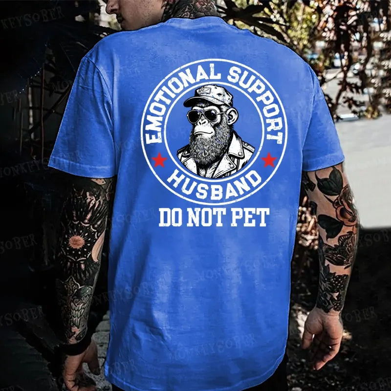 Emotional Support Husband Do Not Pet Monkey T-shirt