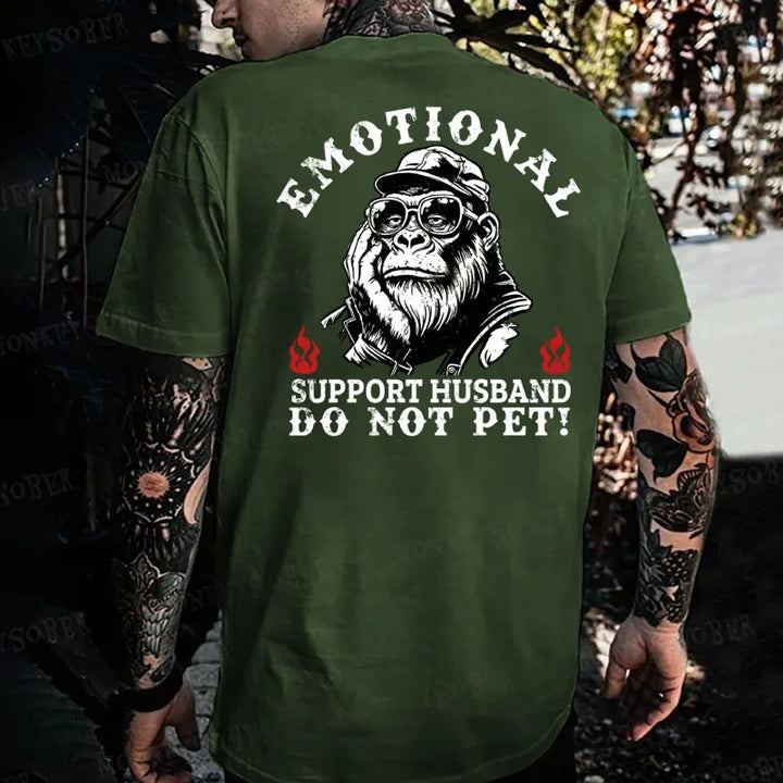 Emotional Support Husband Do Not Pet Monkey T-shirt
