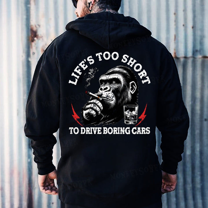 Life's Too Short To Drive Boring Cars Hoodies