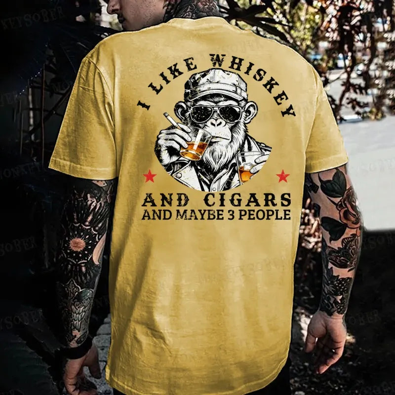 I Like Whiskey And Cigars And Maybe 3 People Monkey T-shirt