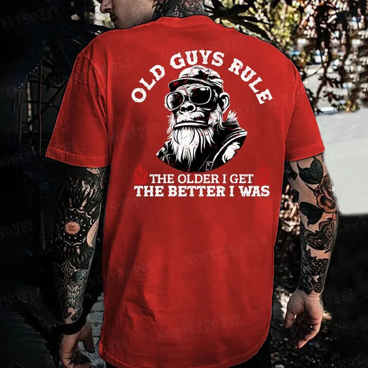 Old Guys Rule The Older I Get The Better I Was Monkey T-shirt