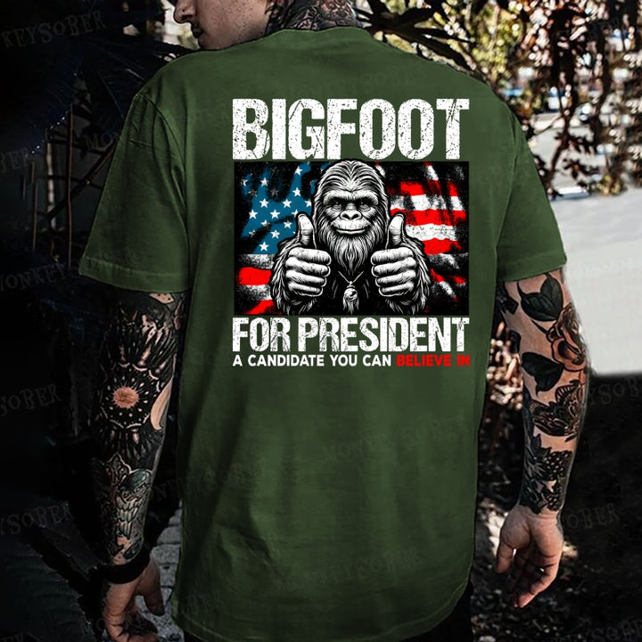 Bigfoot For President A Candidate You Can Believe In Monkey T-shirt