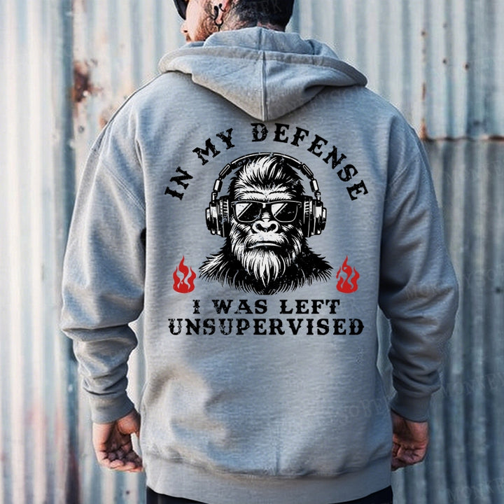 In My Defense I Was Left Unsupervised Hoodies