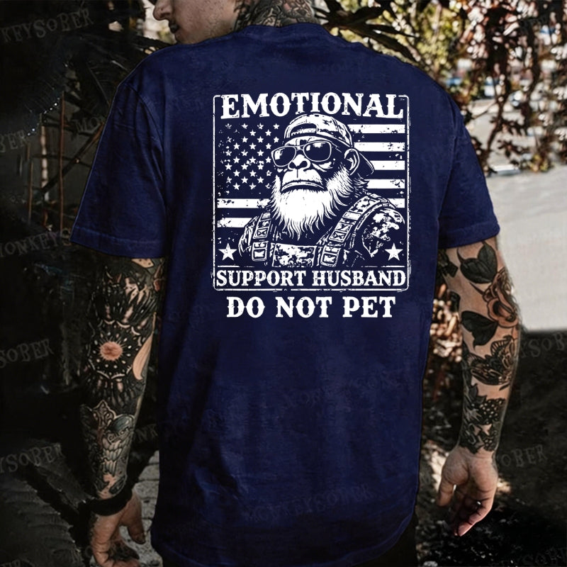 Emotional Support Husband Do Not Pet Monkey T-shirt