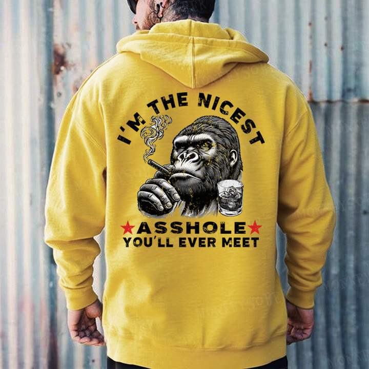 I'm The Nicest Asshole You'll Ever Meet Monkey Hoodies