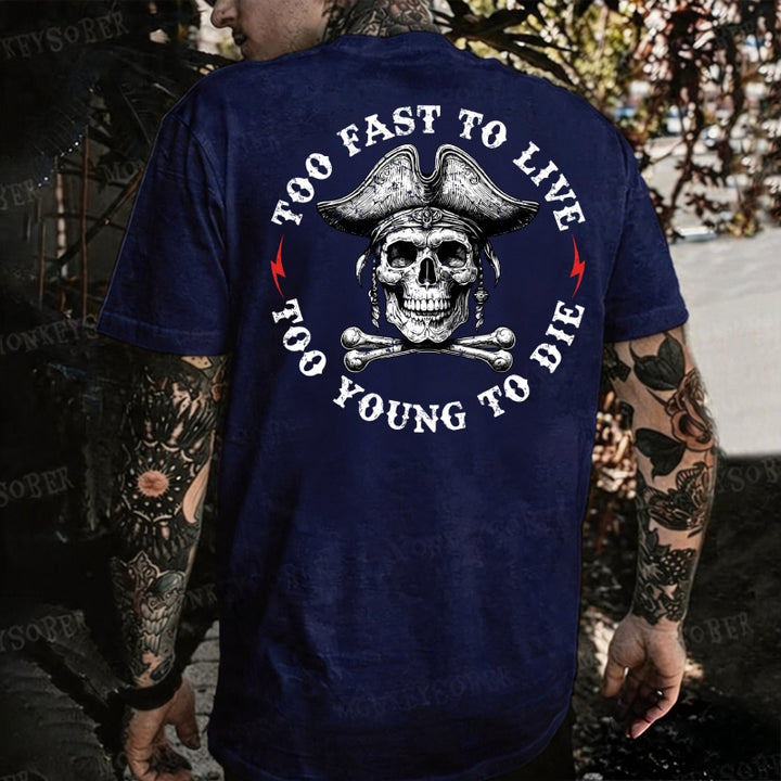 Too Fast To Live Too Young To Die Monkey T-shirt