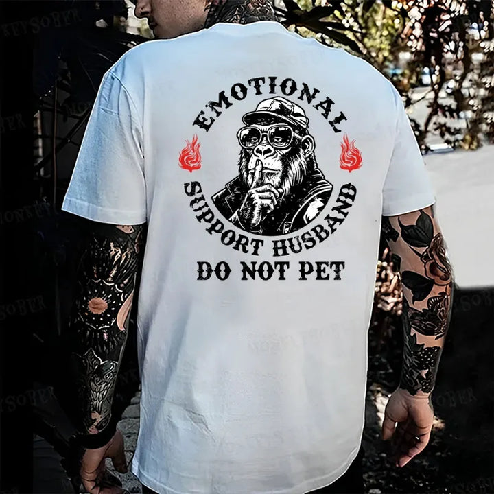 Emotional Support Husband Do Not Pet  Monkey T-shirt