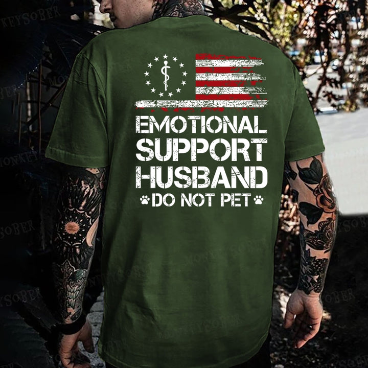 Emotional Support Husband Do Not Pet  Monkey T-shirt