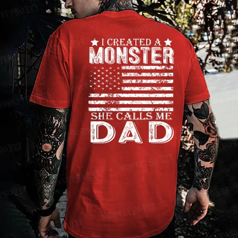 I Created A Monster She Calls Me Dad Monkey T-shirt
