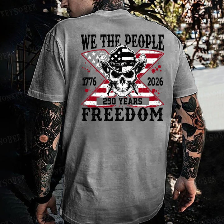 We The People Freedom 250 T-shirt