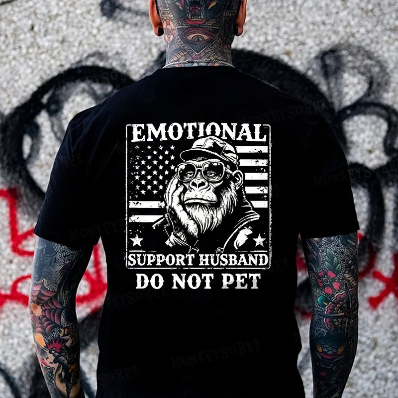Emotional Support Husband Do Not Pet Monkey T-shirt