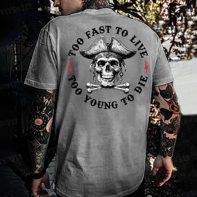 Too Fast To Live Too Young To Die Monkey T-shirt