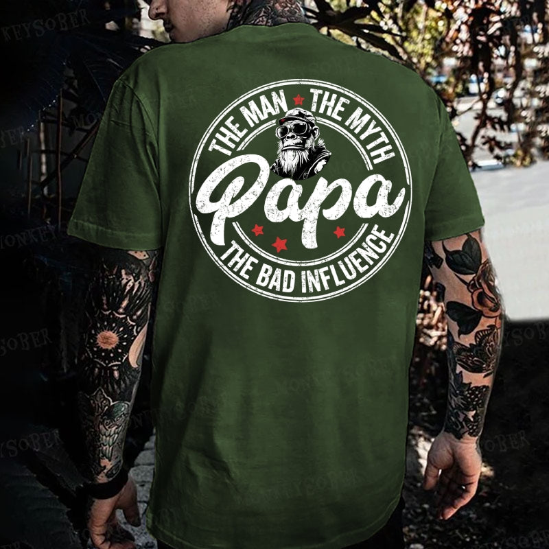 Papa The Man The Myth The Bad Influence Monkey T-shirt