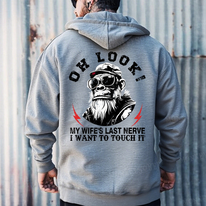 Oh Look! My Wife's Last Nerve I Want To Touch It Hoodies